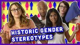 5 Gender Stereotypes That Used to be Opposite