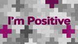 I'm Positive