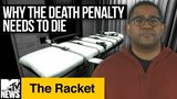 Why the Death Penalty Needs to Die