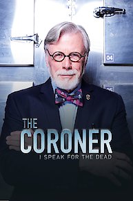 The Coroner: I Speak for the Dead