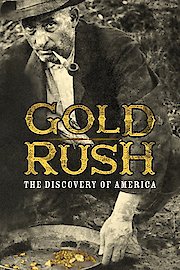 Gold Rush: The Discovery of America