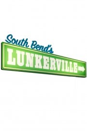 South Bend's Lunkerville