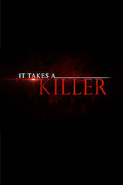 It Takes a Killer