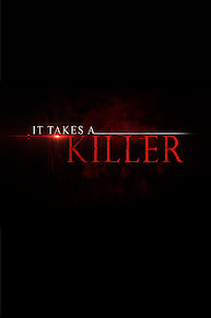 It Takes a Killer