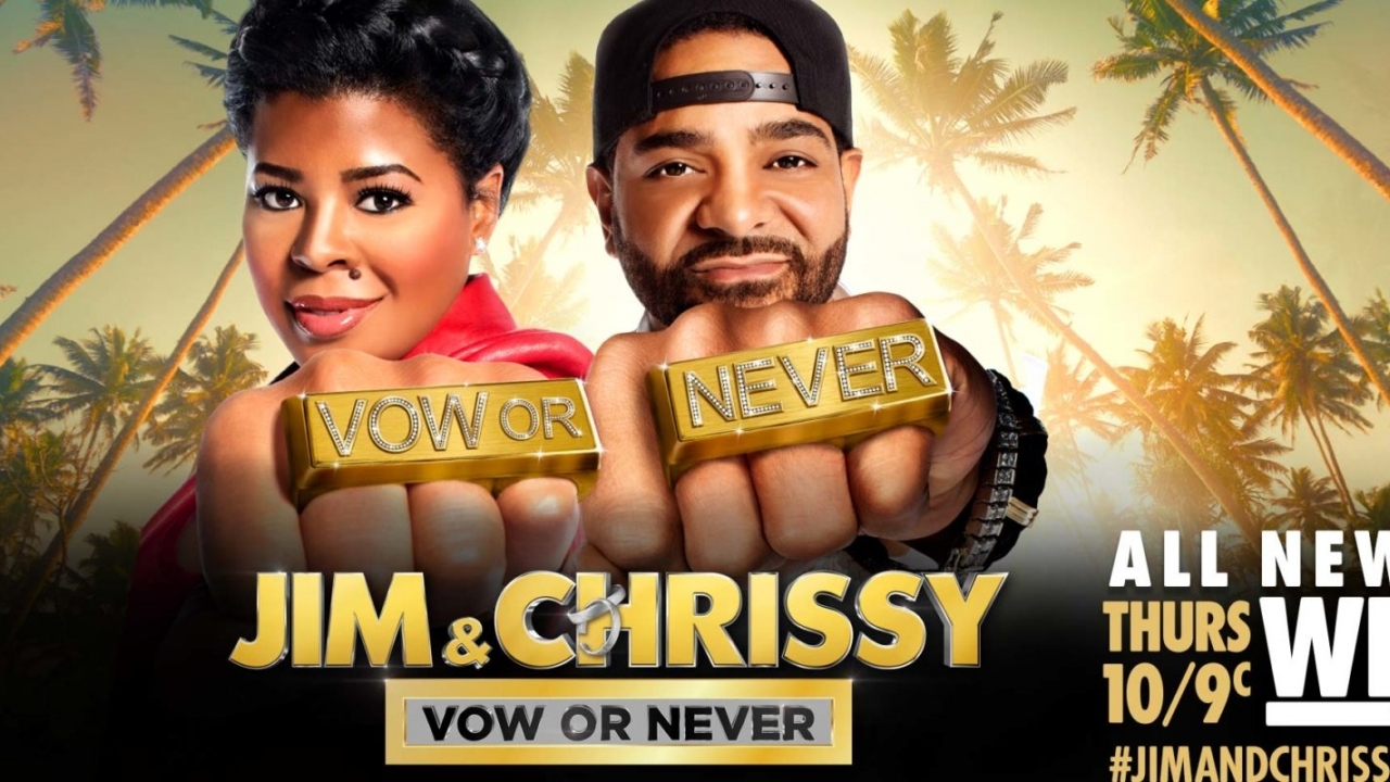 Jim & Chrissy Vow or Never