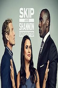 Skip and Shannon: Undisputed