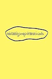 Weird Celebrity Journeys with Bearsac in London