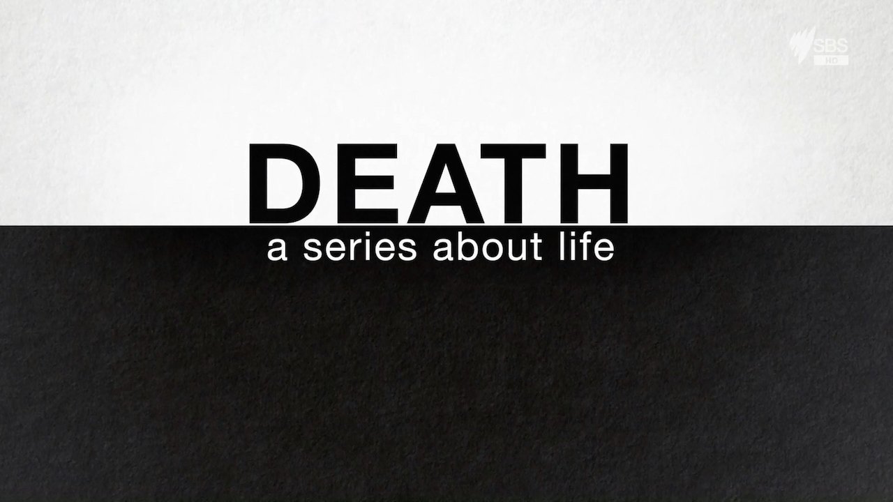 Death: A Series About Life