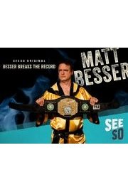 Matt Besser: Besser Breaks The Record