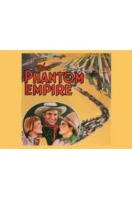 Phantom Empire (Original Serial)