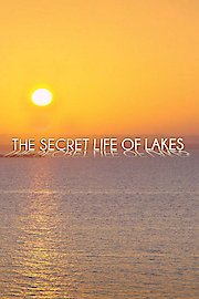 Secret Life of Lakes