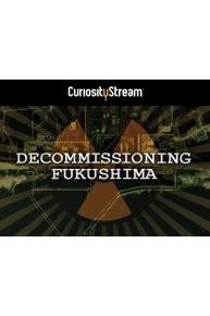 Decommissioning Fukushima
