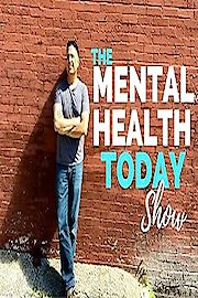The Mental Health Today Show