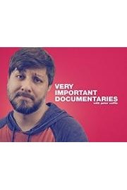 Very Important Documentaries