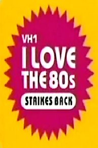 I Love the '80s Strikes Back