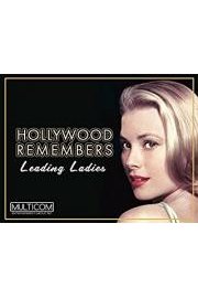 Hollywood Remembers: Leading Ladies