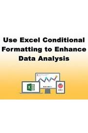 Use Excel Conditional Formatting to Enhance Data Analysis