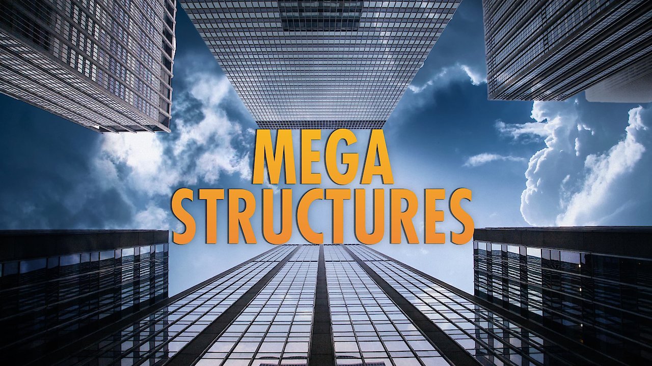 MegaStructures