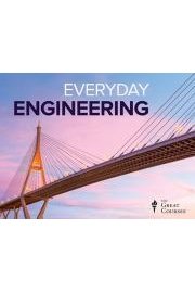 Everyday Engineering: Understanding the Marvels of Daily Life