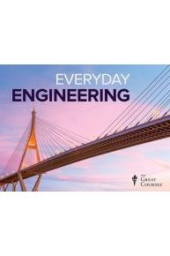 Everyday Engineering: Understanding the Marvels of Daily Life