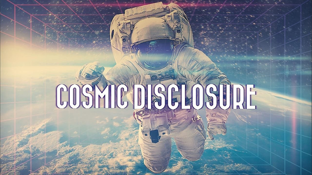 Cosmic Disclosure