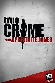 True Crime with Aphrodite Jones