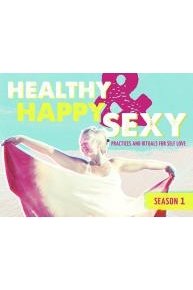 Healthy Happy Sexy