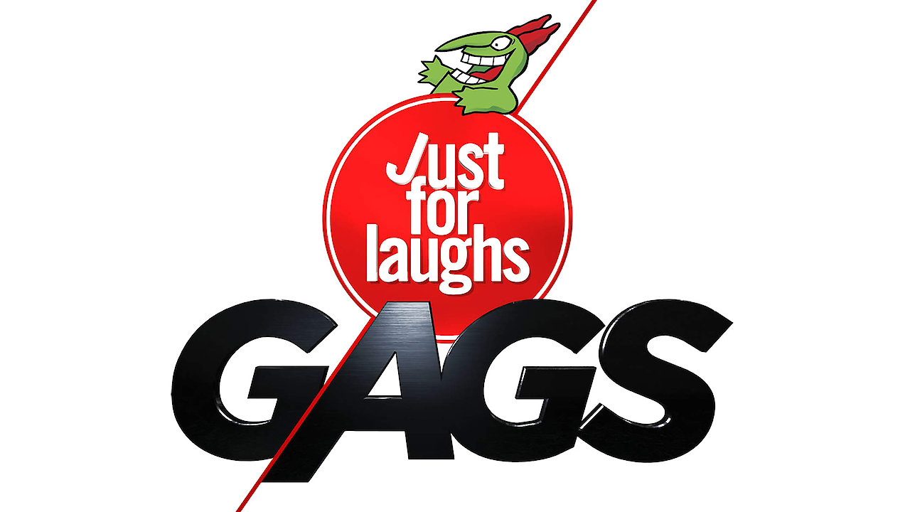 Just For Laughs Gags