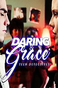 Daring & Grace: Teen Detectives