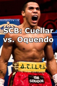 SCB: Cuellar vs. Oquendo