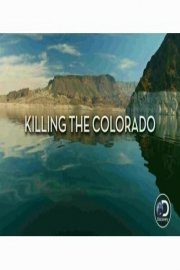 Killing the Colorado