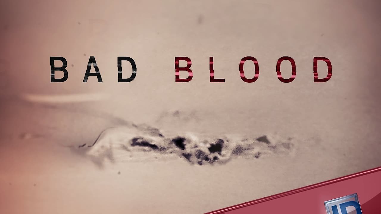 Bad Blood