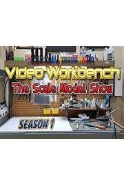 Video Workbench: The Scale Model Show