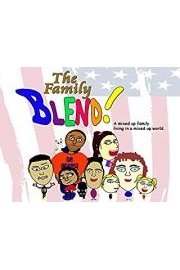 The Family Blend!