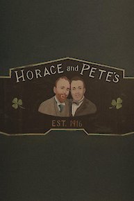 Horace and Pete