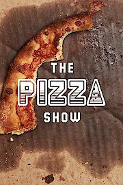 The Pizza Show