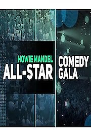 Howie Mandel All-Star Comedy Gala