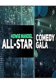 Howie Mandel All-Star Comedy Gala