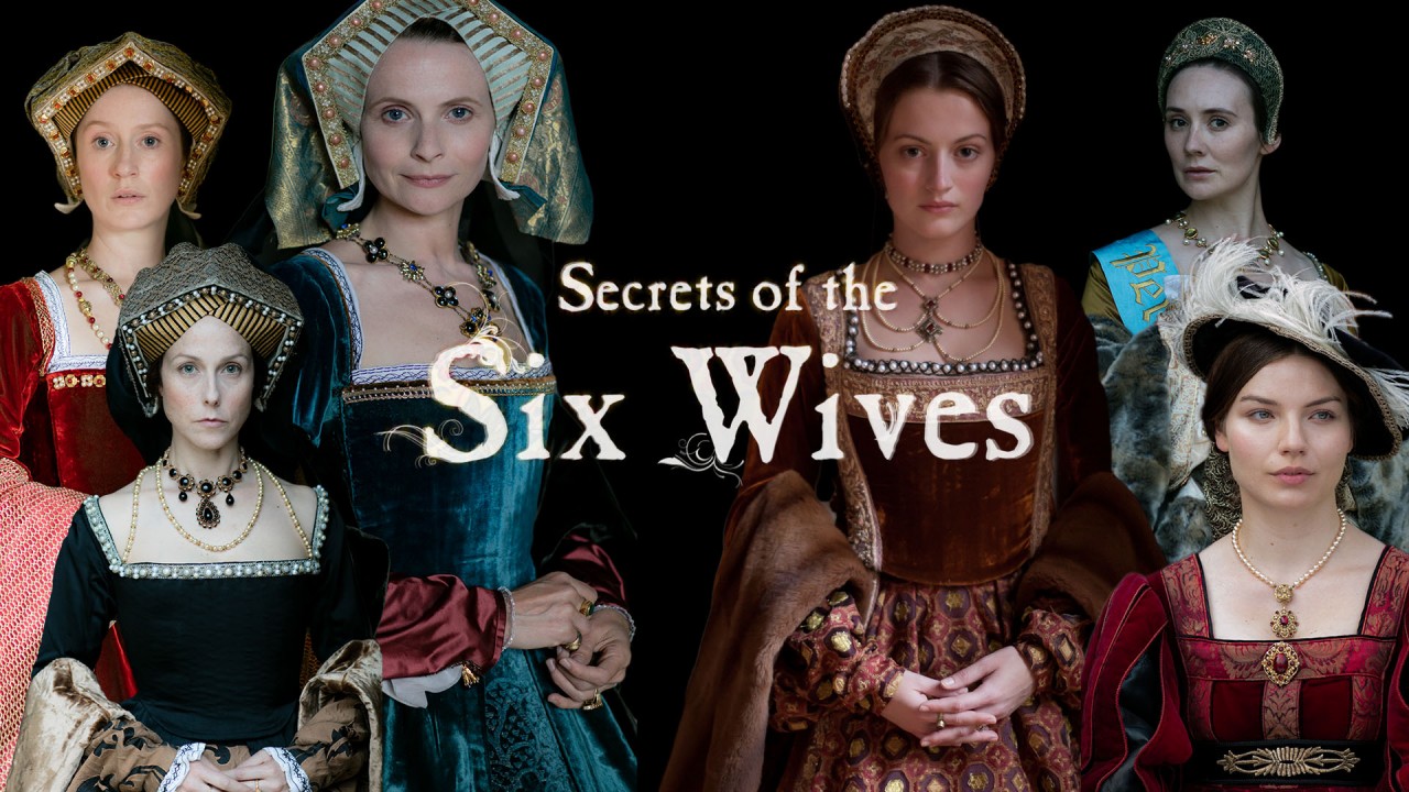 Secrets of the Six Wives