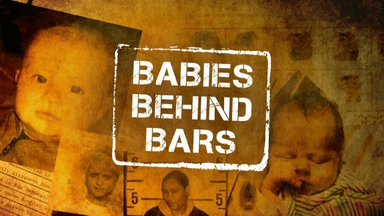 Babies Behind Bars