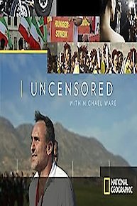 Uncensored with Michael Ware