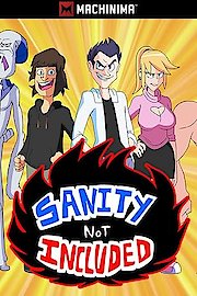 Sanity Not Included