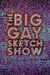 The Big Gay Sketch Show