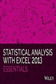 Statistical Analysis with Excel 2013 Essentials