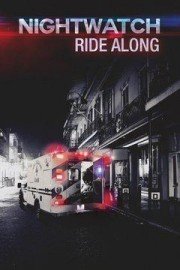 Nightwatch: Ride Along