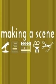 Making a Scene