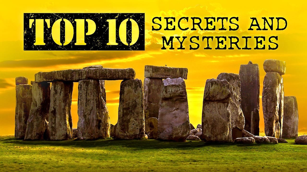 Top 10 Secrets and Mysteries