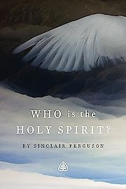 Who Is the Holy Spirit?