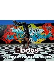 B-Boys: A History of Breakdance