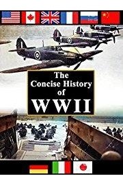 The Concise History of WWII
